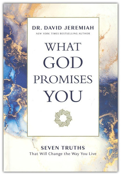 What God Promises You: Seven Truths That Will Change the Way You Live