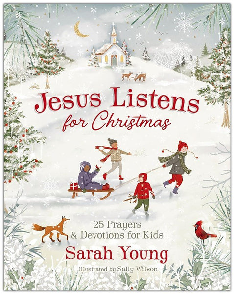 Jesus Listens for Christmas: 25 Prayers and Devotions for Kids