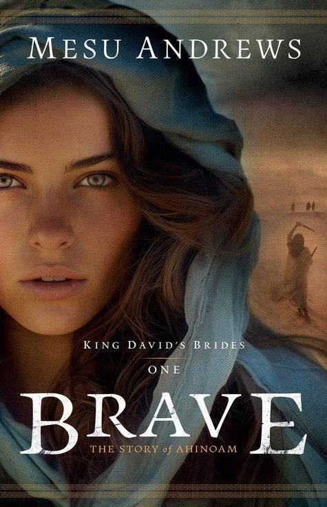 Brave: The Story of Ahinoam