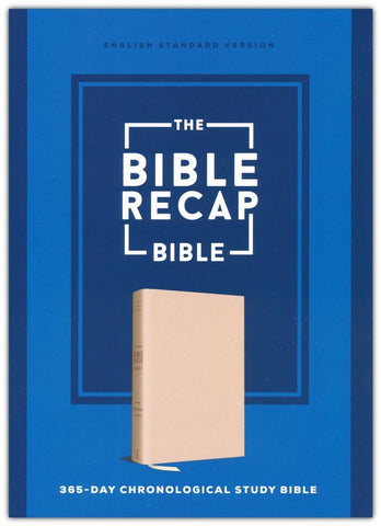 The Bible Recap 365-Day Chronological Study Bible: English Standard Version - Imitation Leather, Pink