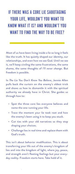 The Lie You Don't Know You Believe: How to Find It, Fight It, and Live Free