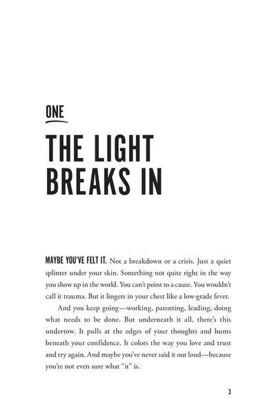 The Lie You Don't Know You Believe: How to Find It, Fight It, and Live Free