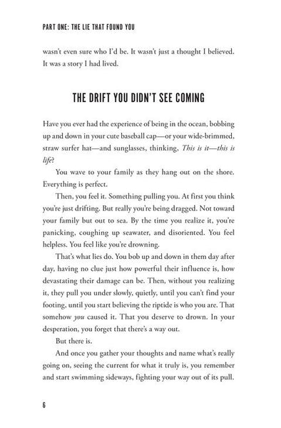 The Lie You Don't Know You Believe: How to Find It, Fight It, and Live Free