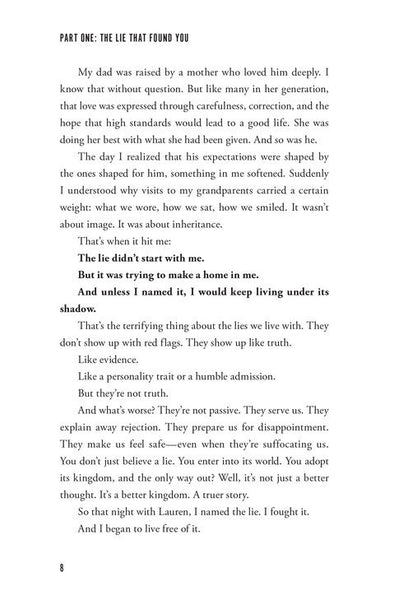 The Lie You Don't Know You Believe: How to Find It, Fight It, and Live Free