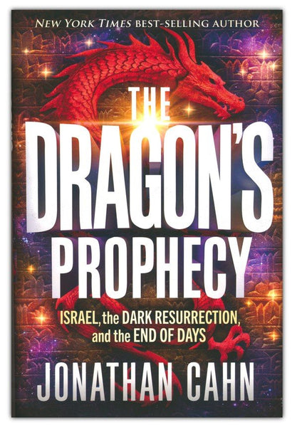 The Dragon's Prophecy: Israel, the Dark Resurrection, and the End of Days