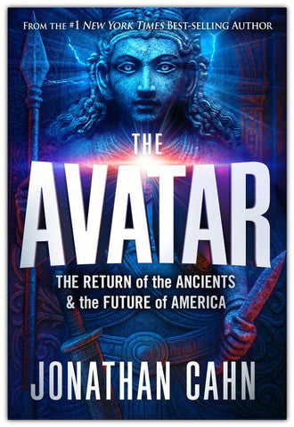 The Avatar: The Return of the Ancients & the Future of America
