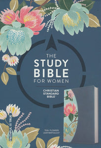 The CSB Study Bible for Women, Teal Flowers LeatherTouch, Thumb-Indexed