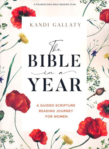 The Bible in a Year - Bible Study Book: A Guided Scripture Reading Journey for Women