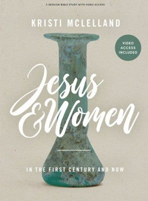 Jesus and Women-Bible Study Book with Video Access